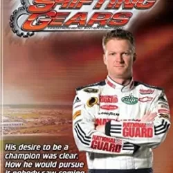 Dale Jr. - Shifting Gears