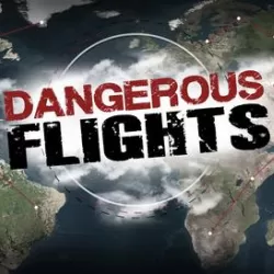 Dangerous Flights