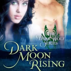 Dark Moon Rising