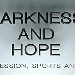 Darkness And Hope: Depression, Sports And Me