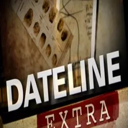 Dateline Extra