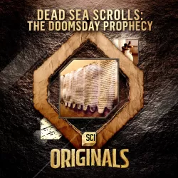 Dead Sea Scroll Secrets: The Doomsday Prophecy