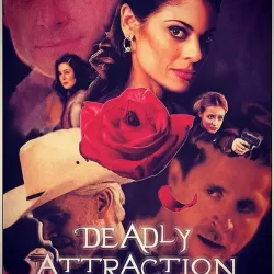 Deadly Attraction