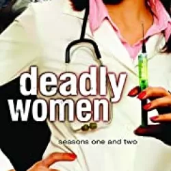 Deadly Women