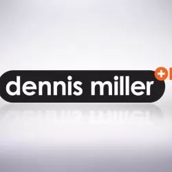Dennis Miller Plus One