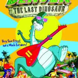 Denver, the Last Dinosaur