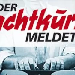 Der Nachtkurier meldet…