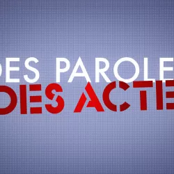 Des Paroles Et Des Actes