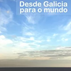 Desde Galicia para el mundo