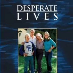 Desperate Lives