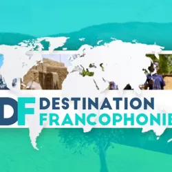 Destination Francophonie