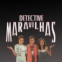 Detective Maravilhas