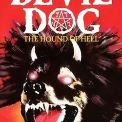 Devil Dog: The Hound of Hell