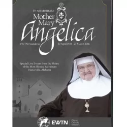 Divine Office in Memoriam Mother Mary Angelica, PCPA