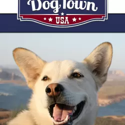 Dog Town, USA