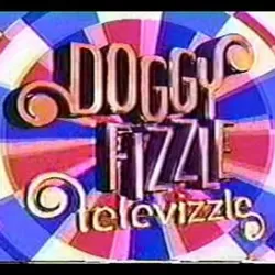 Doggy Fizzle Televizzle