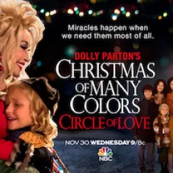 Dolly Parton's Christmas of Many Colors: Circle of Love