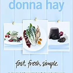 Donna Hay - Fast, Fresh, Simple
