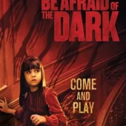 Don't Be Afraid of the Dark: Review