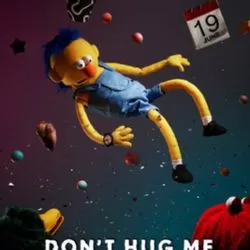 Don't Hug Me I'm Scared