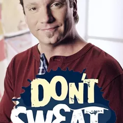 Don't Sweat It