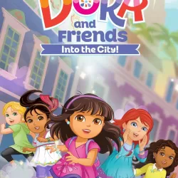 Dora and Friends: Into the City!