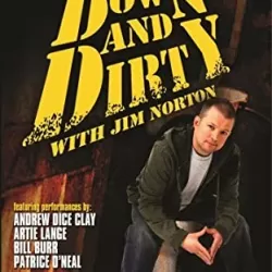 Down and Dirty with Jim Norton