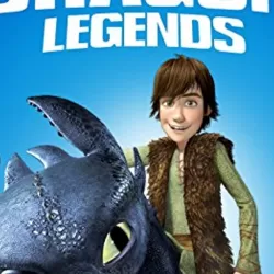 Dreamworks How to Train Your Dragon Legends