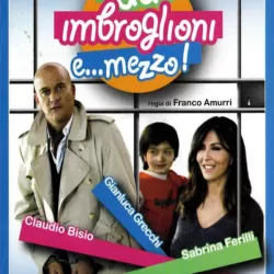 Due imbroglioni e mezzo