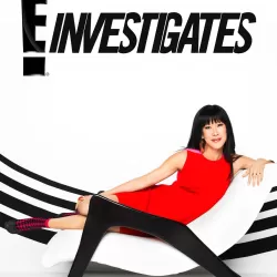 E! Investigates