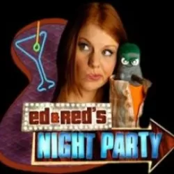 Ed & Red's Night Party
