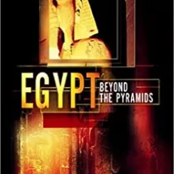 Egypt Beyond the Pyramids