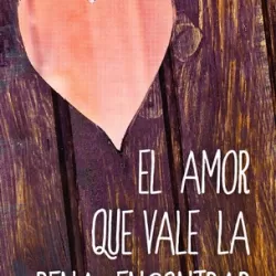 El amor que vale