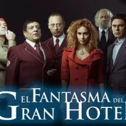 El fantasma del Gran Hotel