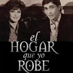 El hogar que yo robé