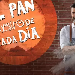 El pan nuestro de cada día