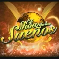 El Show de los sueños