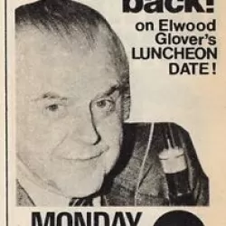 Elwood Glover's Luncheon Date