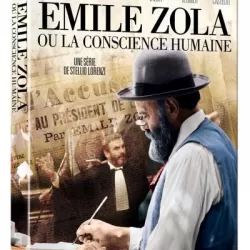 Émile Zola ou la Conscience humaine