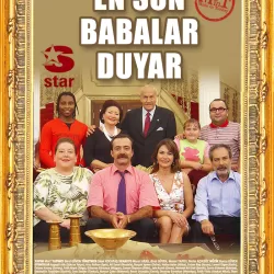 En Son Babalar Duyar