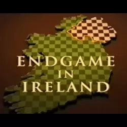 Endgame in Ireland