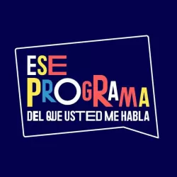 Ese programa del que usted me habla