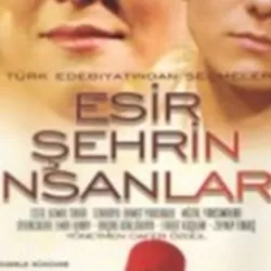 Esir Şehrin İnsanları