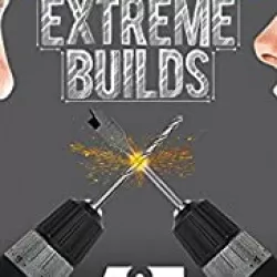 Extreme Builds