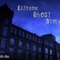 Extreme Ghost Stories