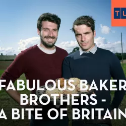 Fabulous Baker Brothers: A Bite of Britain