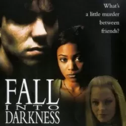 Fall Into Darkness