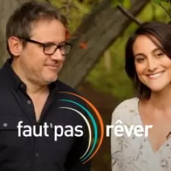 Faut pas rêver