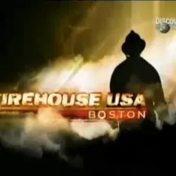 Firehouse USA: Boston