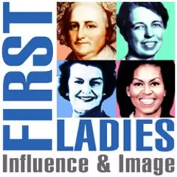 First Ladies: Influence & Image